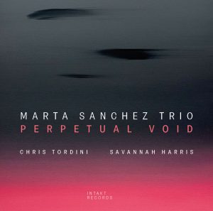 Critique du CD : Marta Sanchez, Perpetual Void