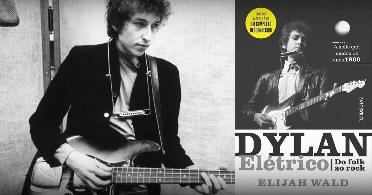 Livre "Dylan Electric: From Folk to Rock" arrive au Brésil