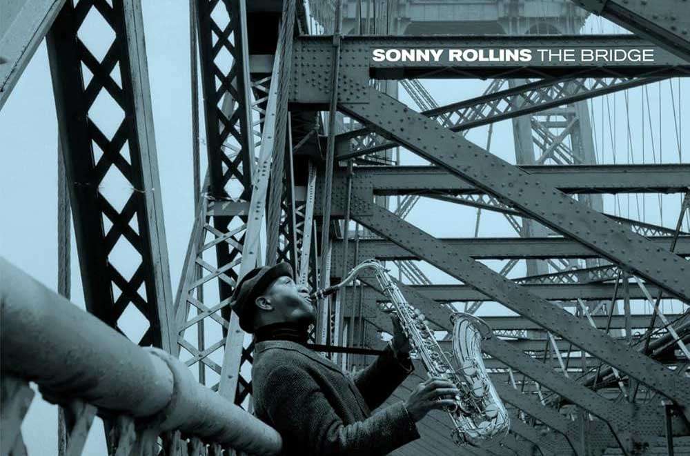 Traverser le pont : en souvenir de Sonny Rollins